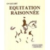 Equitation raisonnée Cdt Licart Editions Lavauzelle