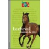 L/CHEVAL ANIMAL DE REVE (centurion jeunesse )