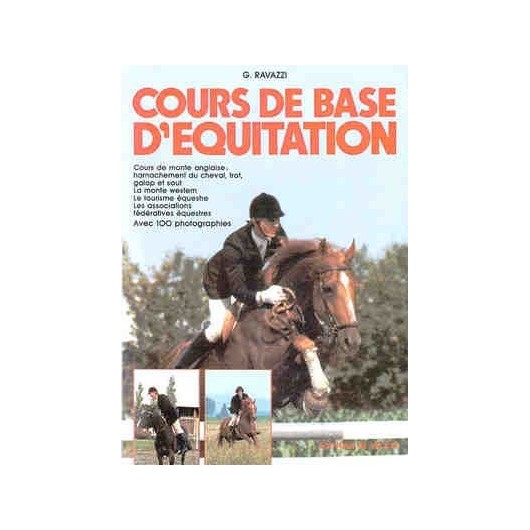 Cours de base d'équitation G Ravazzi Editions De Vecchi Cours de base d'équitation G Ravazzi Editions De Vecchi