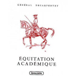 Equitation académique Général de Carpentry Editions Lavauzelle