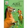 L/ALICE ET LE CHEVAL VOLE (bibli verte 476)