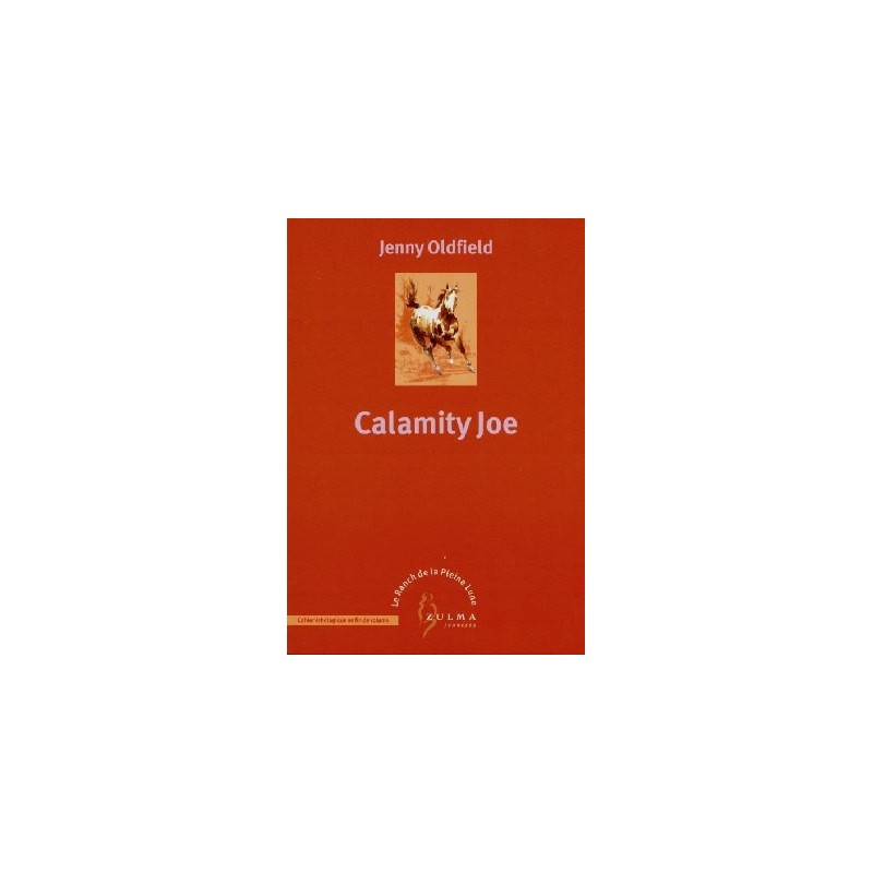 L/RANCH DE PLEINE LUNE 3 -CALAMITY JOE (zulma jeunesse) § FdC