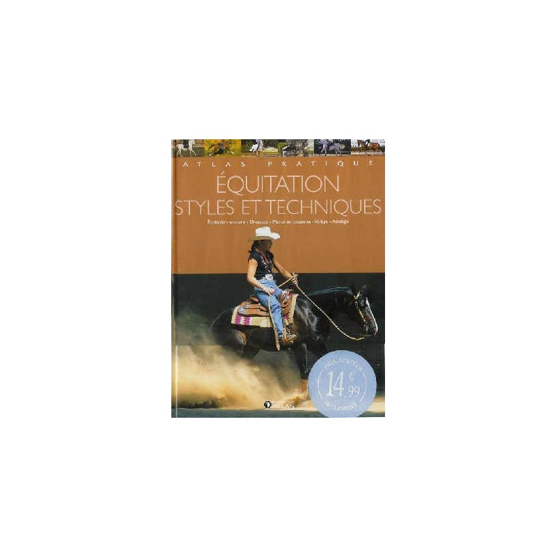 L/ATLAS PRATIQUE EQUITATION STYLE ET  TECHNIQUES (glenat)