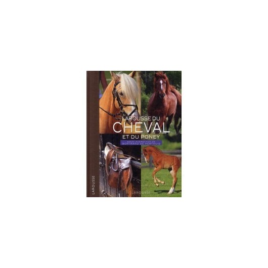 encyclopedie larousse du cheval et du poney