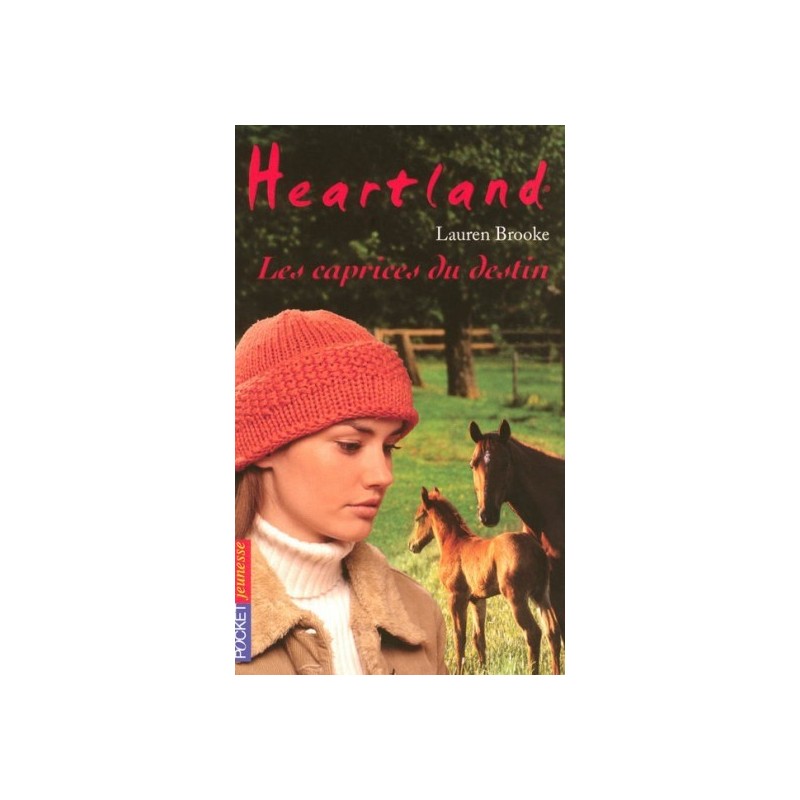 L/HEARTLAND 31-LES CAPRICES DU DESTIN (pocket jeunesse)