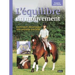 L'équilibre en mouvement -  Comment développer une assiette parfaite Susanne Von Dietze Editions Belin