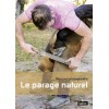 Découvrir et comprendre le parage naturel   Xavier Méal  Editions Belin