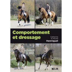 Comportement et dressage Catherine et Michel Henriquet Editions Belin