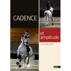 Cadence et amplitude Guillaume Henry Editions Belin