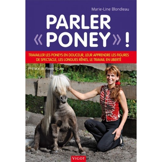 Parler « poney » ! Marie-Line Blondieau Editions Vigot Parler « poney » ! Marie-Line Blondieau Editions Vigot