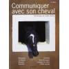 Communiquer avec son cheval 5ème Édition Véronique de Saint Vaulry Editions Vigot