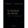 La musique du cheval Stéphane Bechy Editions du Rocher