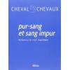 Pur sang et sang impur Axel Kahn Editions du Rocher