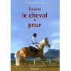 Quand le cheval a peur Véronique de Saint Vaulry Editions Vigot