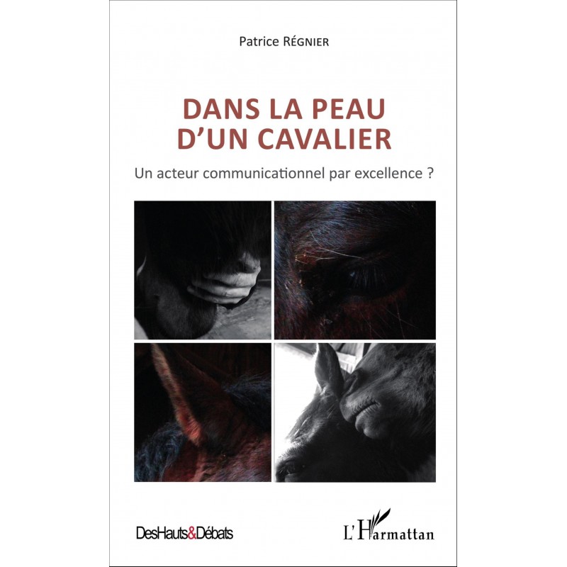 Dans la peau d'un cavalier Patrice Régnier Editions L'Harmattan