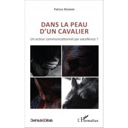 Dans la peau d'un cavalier Patrice Régnier Editions L'Harmattan
