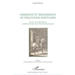 Naissance et renaissance de l'équitation portugaise Carlos Pereira Editions L'Harmattan