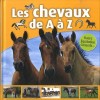 Les chevaux de A à Z  Collectif  Editions ESI