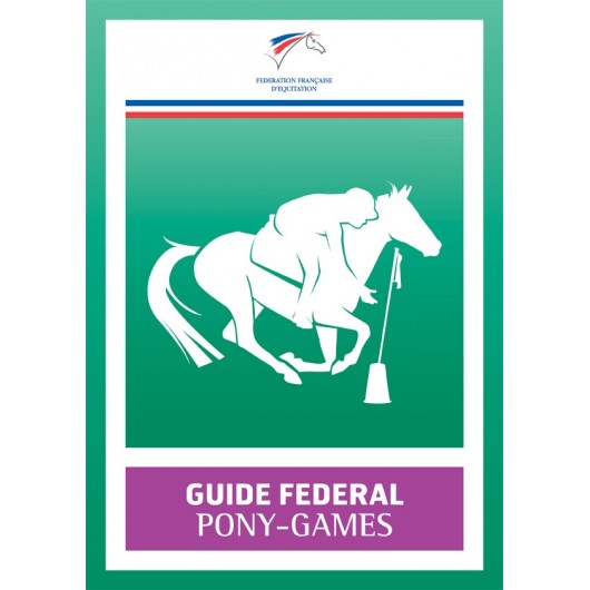 Guide fédéral Pony-games Fédération Française d'Équitation