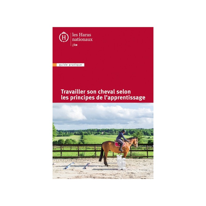 Travailler son cheval selon les principes d'apprentissage Édition Institut Français du Cheval et de l'Équitation