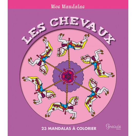 Les chevaux, 23 mandalas à colorier Francis Rossignol Editions Grenouille