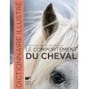 Le comportement du cheval, Dictionnaire illustré Gerry et Julia Neugebauer Éditions Delachaux et Niestlé