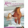 Katie et le cheval sauvage, Tome 3, Un défi gagné Kathleen Duey Éditions Castor Poche