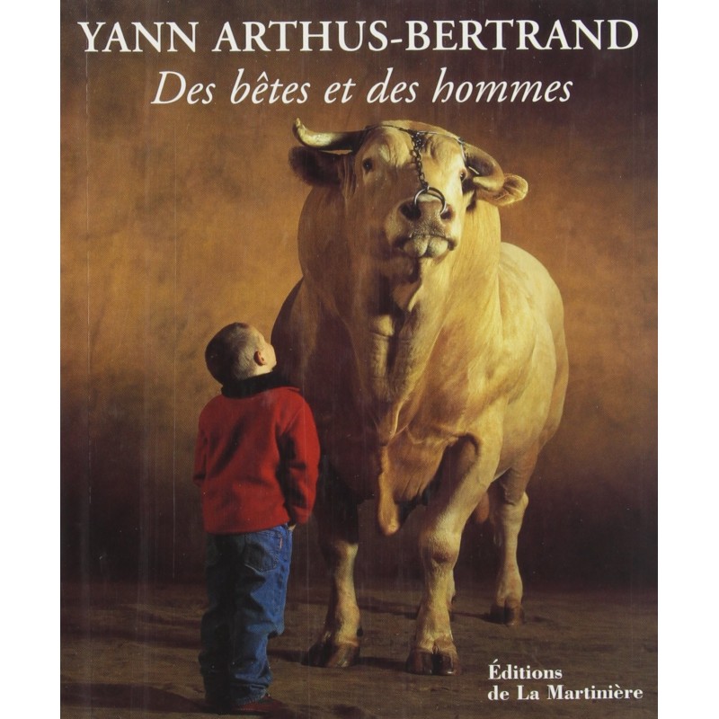 Des bêtes et des hommes Poche Yann Arthus-Bertrand Éditions de la Martinière