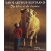 Des bêtes et des hommes Poche Yann Arthus-Bertrand Éditions de la Martinière