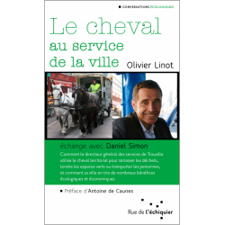 Le cheval au service de la ville Olivier Linot Éditions Rue de l'échiquier