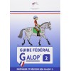 Guide Fédéral Galop 2, Préparer et réussir son galop 2 Fédération Française d'Équitation