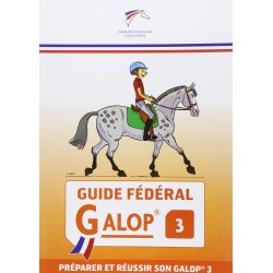 Guide Fédéral Galop 3, Préparer et réussir son galop 3 Fédération Française d'Équitation