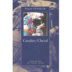 Cavalier/Cheval Franck Venaille Éditions Le Castor Astral