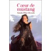 Cœur de mustang Natalie Pilley-Mirande Editions Pasolito