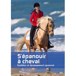 S'épanouir à cheval, équitation et développement personnel Bernard Chiris Monica Barbier Editions Belin