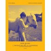 Crin-Blanc ou l'invention de la Camargue  Sylvie Brunel Florian Colomb de Daunant Editions Actes Sud