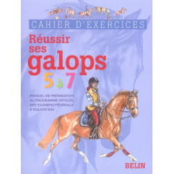 Livre Reussir ses galops 5 à 7  Cahier d'exercices - Belin