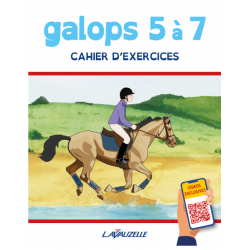 Galops 5 à 7 Cahier d'exercices Edition 2022 - Lavauzelle