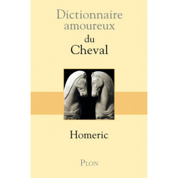 Livre Dictionnaire amoureux du cheval - Plon