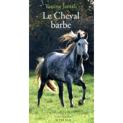 Le cheval Barbe - Actes Sud