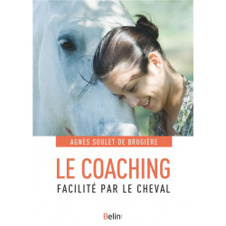 Le coaching facilité par le cheval - Belin