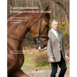 Equitation française - Principes et méthodes illustrés -Lavauzelle