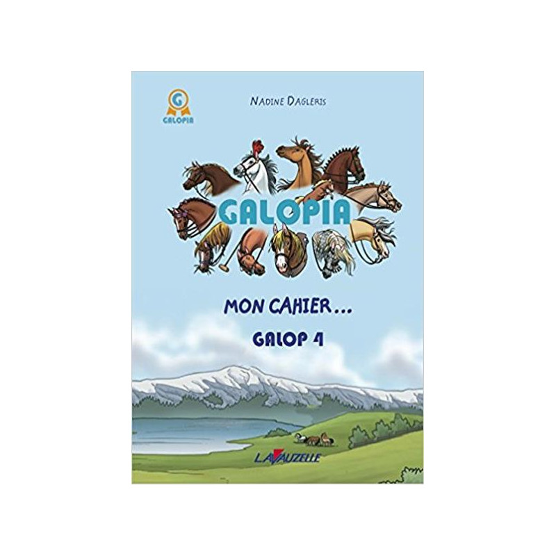 Galopia mon cahier Galop 4 Lavauzelle - Equestra