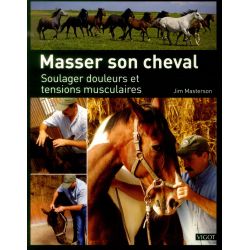 Masser son cheval, Soulager douleurs et tensions musculaires