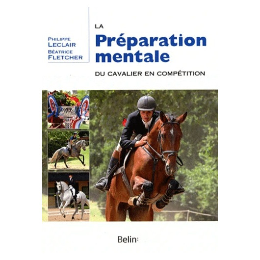 La préparation mentale du cavalier en compétition La préparation mentale du cavalier en compétition