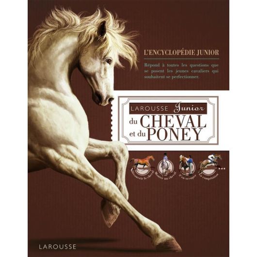 Larousse junior du cheval et du poney Larousse junior du cheval et du poney