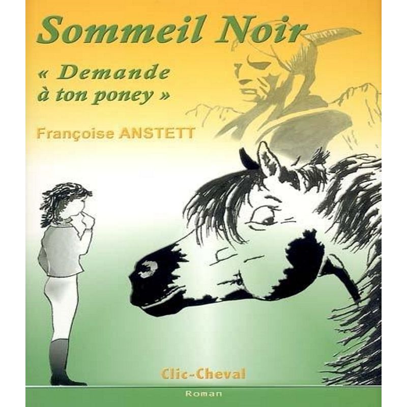 Sommeil Noir "Demande à ton Poney" - Clic Cheval