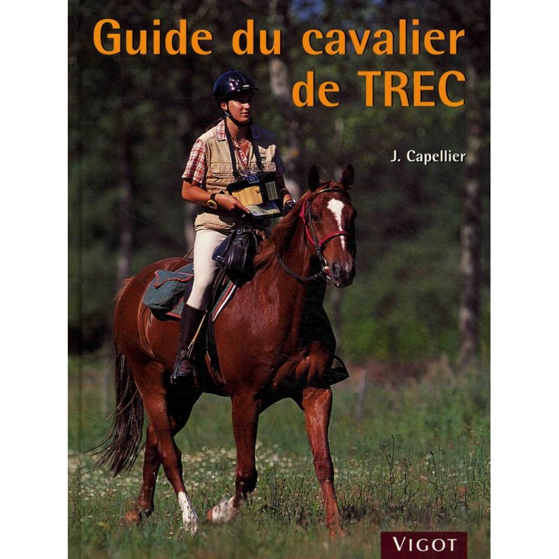 Guide du cavalier de TREC - Vigot