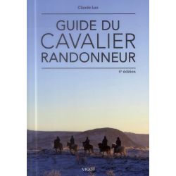 Guide du cavalier randonneur - Vigot