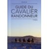 Guide du cavalier randonneur - Vigot